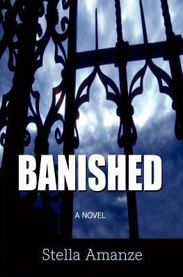 Banished By Stella Amanze Paperback Barnes Noble