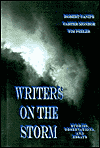 Writers on the Storm: Stories, Observations, and Essays
