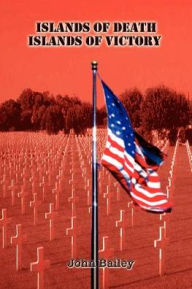 Islands of Death, Islands of Victory
