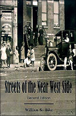 Streets of the Near West Side: Second Edition