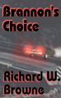 Brannon's Choice