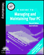 Managing and Maintaining PCs / Edition 2