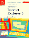 Microsoft Internet Explorer 5 - Illustrated Essentials / Edition 1