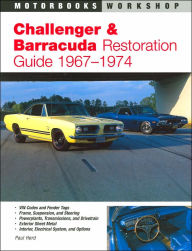 Challenger and Barracuda Restoration Guide, 1967-74