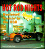 Hot Rod Nights: Boulevard Cruisin in the U. S. A. (Enthusiast Color)