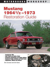 Title: Mustang 1964 1/2 - 73 Restoration Guide, Author: Tom Corcoran