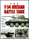The T-34 Russian Battle Tank
