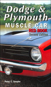 Dodge and Plymouth Muscle Car: Red Book (Red Books)