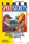 Alternative view 1 of Inner Speed Secrets: Mental Strategies to Maximize Your Racing Performance