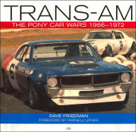 Trans-Am: The Pony Car Wars 1966-1972