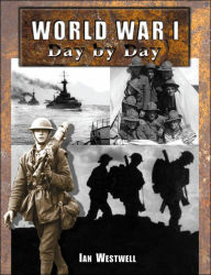 World War I: Day by Day