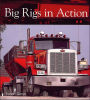 Big Rigs in Action -ECS Special Truck Stop Edition
