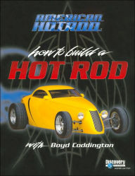 American Hot Rod: How to Build a Hot Rod with Boyd Coddington