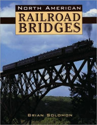 North American Railroad Bridges
