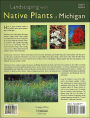 Alternative view 2 of Landscaping with Native Plants of Michigan