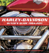 Harley-Davidson Buyer's Guide: 1984-2011