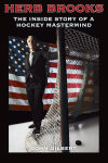 Alternative view 1 of Herb Brooks: The Inside Story of a Hockey Mastermind