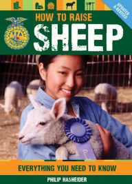 How to Raise Sheep: Everything You Need to Know