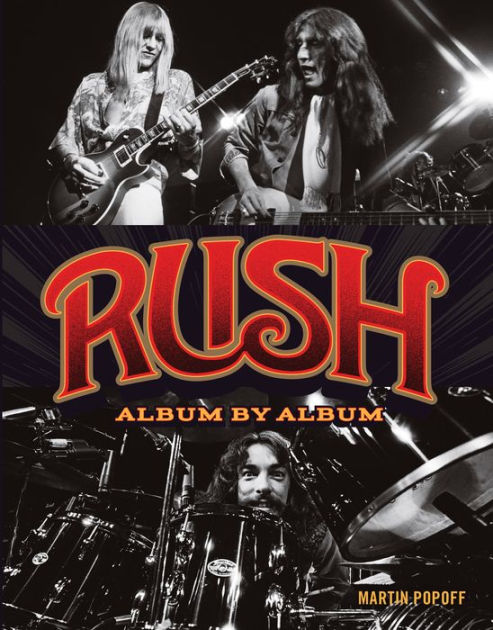 Rush: Album by Album by Martin Popoff, Hardcover
