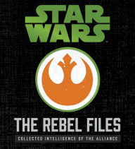 Title: Star Wars The Rebel Files, Author: D. Wallace