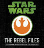 Star Wars The Rebel Files