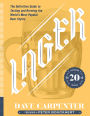 Lager: The Definitive Guide to Tasting and Brewing the World's Most Popular Beer Styles