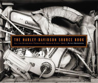 Title: The Harley-Davidson Source Book: All the Milestone Production Models Since 1903, Author: Mitch Bergeron