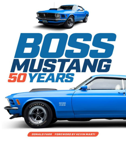Boss Mustang: 50 Years