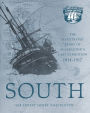 South: The Illustrated Story of Shackleton's Last Expedition 1914-1917