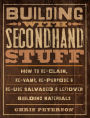 Building with Secondhand Stuff