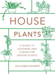 Title: Houseplants (mini): A Guide to Choosing and Caring for Indoor Plants, Author: Lisa Eldred Steinkopf