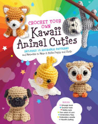 Title: Crochet Your Own Kawaii Animal Cuties: Includes 12 Adorable Patterns and Materials to Make a Shiba Puppy and Sloth - Inside: 64 page book, Crochet hook, Safety eyes, Five colors of yarn, Embroidery floss, Embroidery needle, Fiberfill stuffing, Author: Katalin Galusz