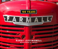 Title: Farmall 100 Years, Author: Randy Leffingwell