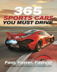 Title: 365 Sports Cars You Must Drive, Author: J Lamm