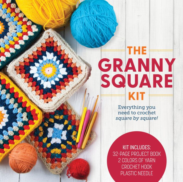 The Granny Square Kit: Everything You Need to Crochet Square by