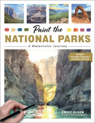 Title: Paint the National Parks: A Watercolor Journey - Includes video tutorials, Author: Emily Olson