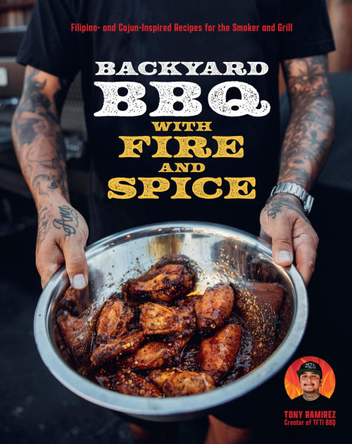Backyard BBQ with Fire and Spice: Filipino- and Cajun-Inspired