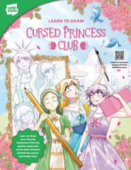 Title: Learn to Draw Cursed Princess Club, Author: Lambcat