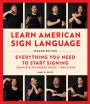 Learn American Sign Language, Second Edition: Everything You Need to Start Signing - Complete Beginners Guide - 1000 Signs