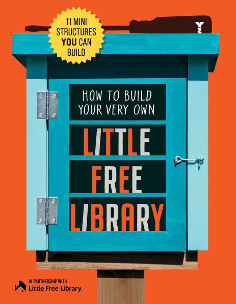 How to Build Your Very Own Little Free Library: 11 Mini Structures You Can Build