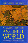 A Guide to the Ancient World: A Dictionary of Classical Place Names