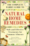 The Complete Family Guide to Natural Home Remedies