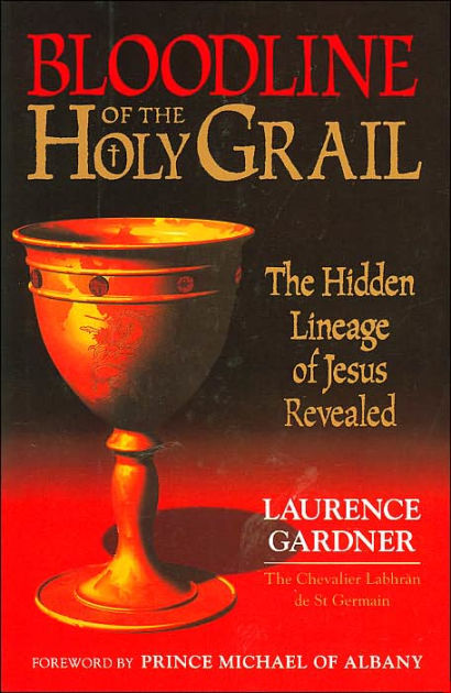 bloodline-of-the-holy-grail-the-hidden-lineage-of-jesus-revealed-by