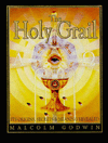 The Holy Grail: Its Origins, Secrets & Meaning Revealed
