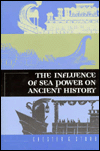 The Influence of Sea Power on Ancient History