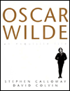 Oscar Wilde: An Exquisite Life