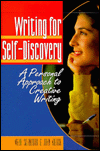 Writing for Self-Discovery: A Personal Approach to Creative Writing