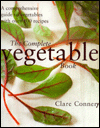 The Complete Vegetable Book: A Comprehensive Guide to Vegetables with over 100 Recipes