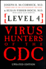 Level 4: Virus Hunters of the CDC
