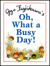Oh, What a Busy Day!